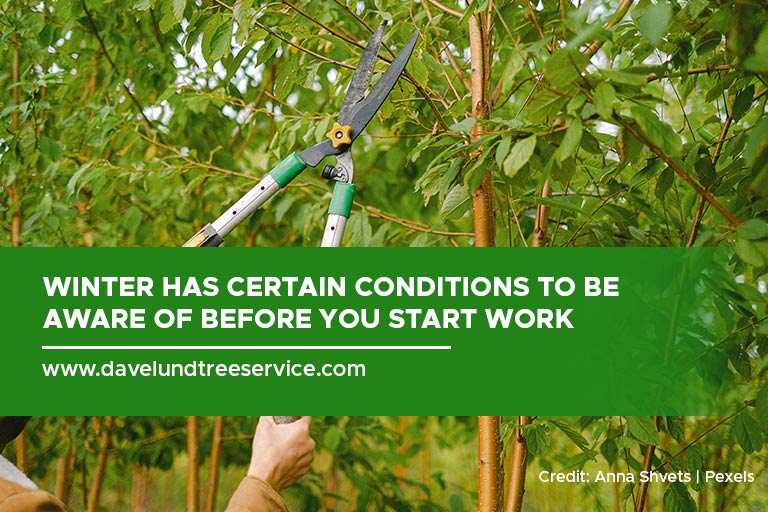 Winter has certain conditions to be aware of before you start work